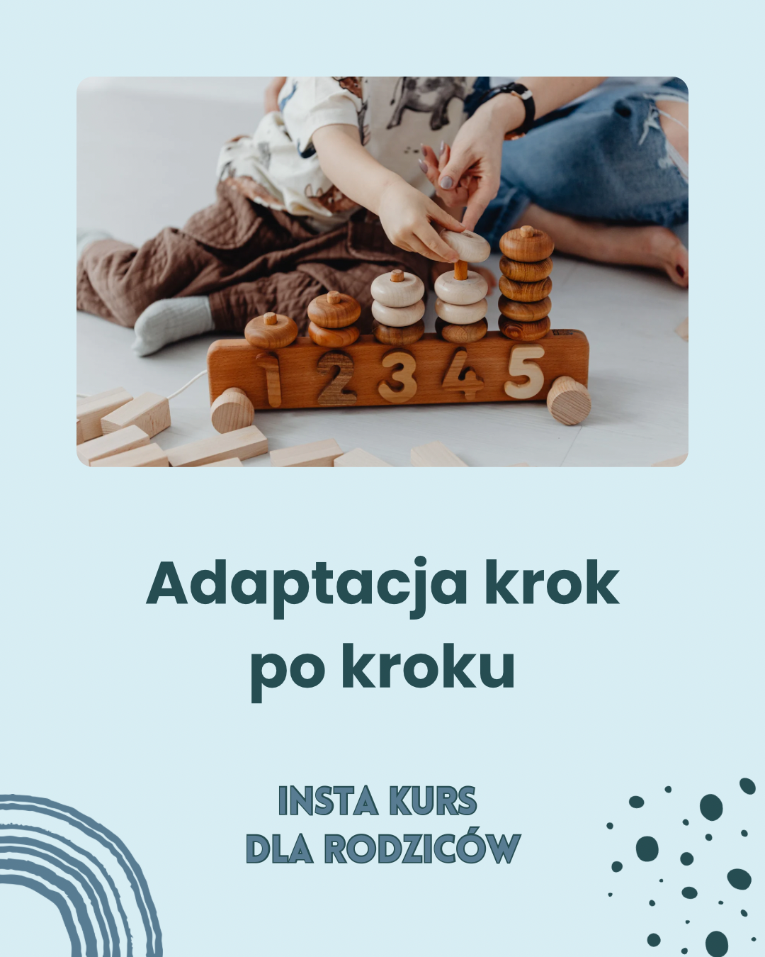 Adaptacja krok po kroku- dostęp do grupy na Instagramie dla Rodziców dzieci w adaptacji przedszkolnej